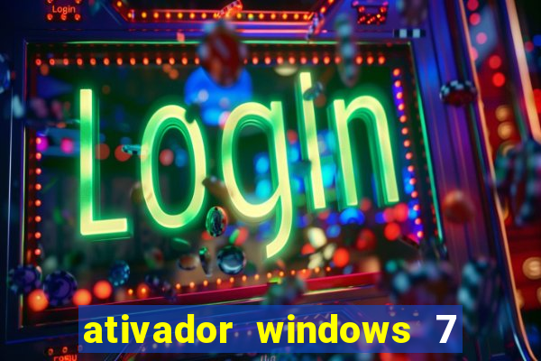 ativador windows 7 ultimate 64 bits download